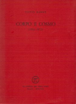 Corpo e Cosmo (1964-1972), Silvio Ramat